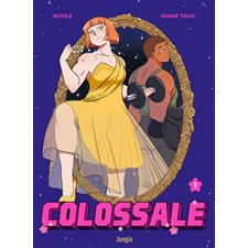 Colossale T.01 : Bande dessinée : ADO