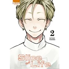 Slice of life T.02 : Manga : ADO
