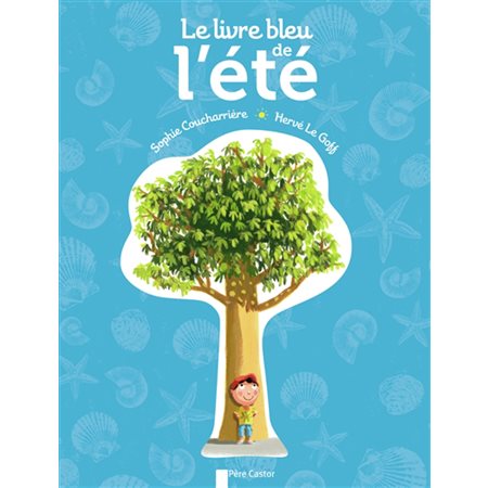 Le livre bleu de l'été