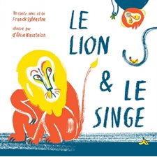 Le lion et le singe : CONTE