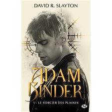 Adam Binder T.01 (FP) : Le sorcier des plaines : FAN