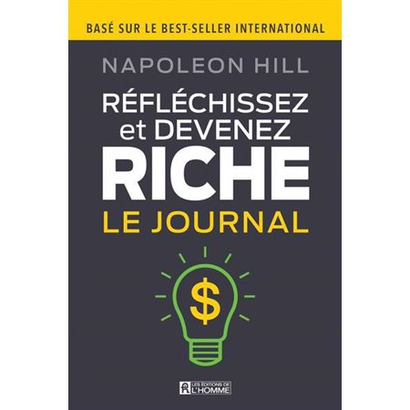 Réfléchissez et devenez riche : Le journal