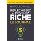 Réfléchissez et devenez riche : Le journal