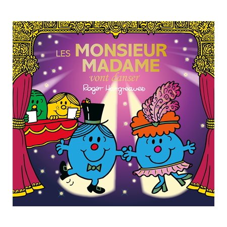 Les Monsieur Madame vont danser : Monsieur Madame. Vie quotidienne : AVC