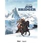 Jim Bridger : La véritable histoire du Far-West : Bande dessinée