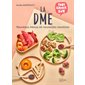 La DME : Nouveaux menus et nouvelles recettes