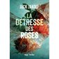 La détresse des roses : SPS