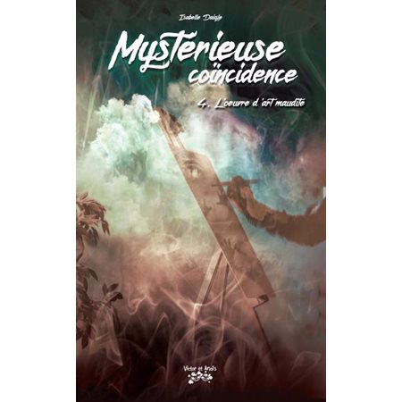 Mystérieuse coïncidence T.04 : L'oeuvre d'art maudite : 12-14