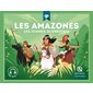 Les Amazones : Les femmes guerrières : Quelle histoire : Mythes et légendes