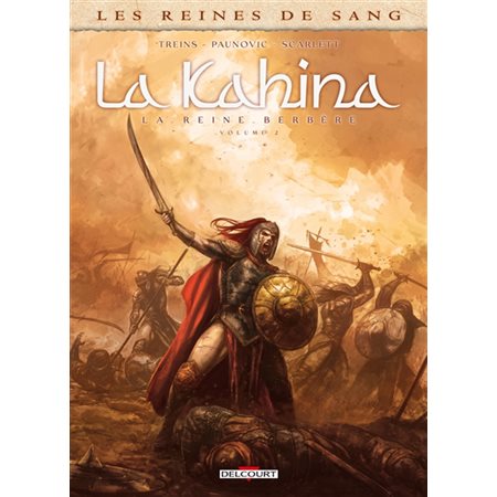 Les reines de sang : La Kahina, la reine berbère T.02 : Bande dessinée