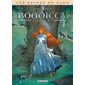 Les reines de sang : Boudicca, la furie celte T.01 : Bande dessinée
