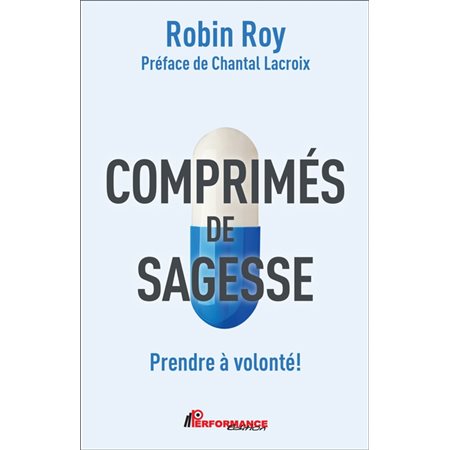 Comprimés de sagesse : Prendre à volonté!