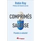 Comprimés de sagesse : Prendre à volonté!