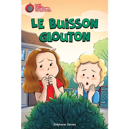 Le buisson glouton : Petit Slalom : 6-8