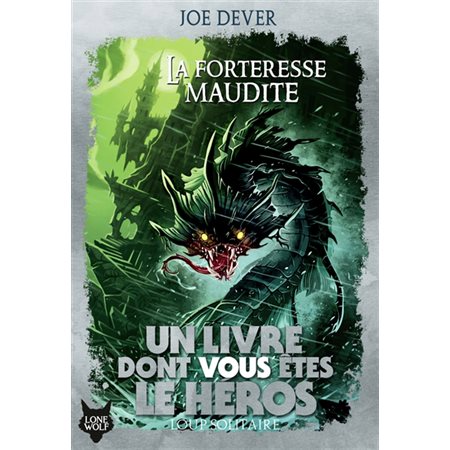 La forteresse maudite : Un livre dont vous êtes le héros. Loup solitaire : 9-11