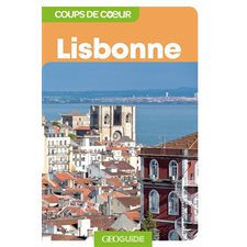 Lisbonne (Gallimard) : 3e édition : Guides Gallimard. Géoguide. Coups de coeur