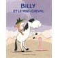 Billy et le mini-cheval : Les lutins : AVC