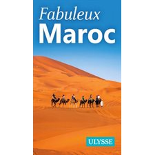 Fabuleux Maroc (Ulysse) : 1re édition