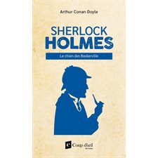 Le chien des Baskerville : Sherlock Holmes