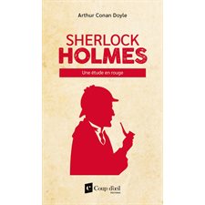 Une étude en rouge : Sherlock Holmes