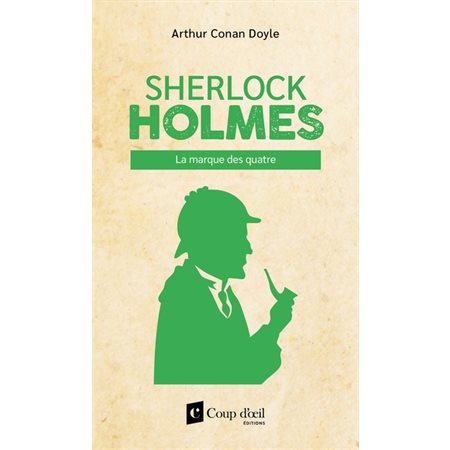 La marque des quatre : Sherlock Holmes