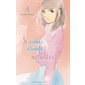 Si nous étions adultes..., Vol. 4 : Manga : ADT