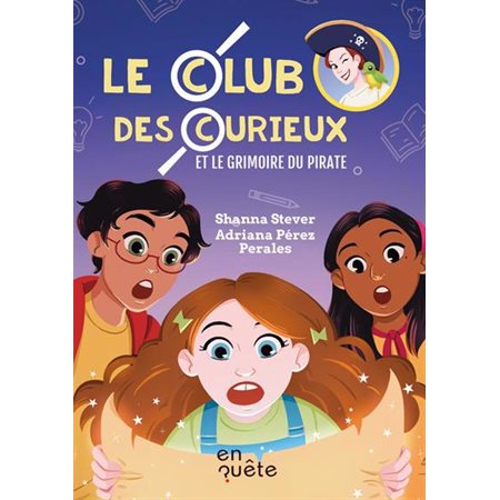 Le club des Curieux et le grimoire du pirate : En quête : 6-8