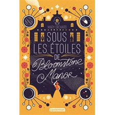 Sous les étoiles de Bloomstone Manor : 12-14