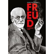 Freud, le moment venu : Bande dessinée : Histoire, biographies