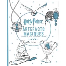 Harry Potter : Livre de coloriage : Artefacts magiques : Heroes