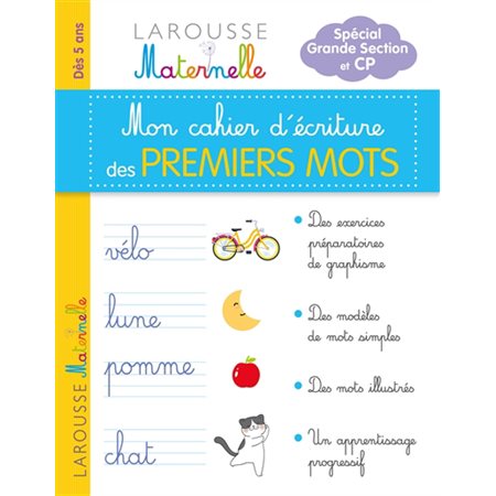 Mon cahier d'écriture des premiers mots : Spécial grande section et CP