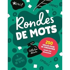 Collection détente : Rondes de mots : Des engrenages de lettres !