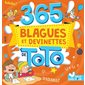 365 blagues et devinettes de Toto : Blagues et histoires pour s'amuser