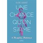 Une chance qu'on s'aime T.02 : Respire, Dolorès