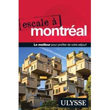 Escale à Montréal (Ulysse) : 5e édition