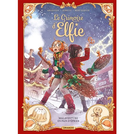 Le grimoire d'Elfie T.03 : Malaventure en pain d'épices : Bande dessinée