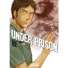 Under prison T.02 : Manga : ADT