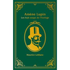 Arsène Lupin : Les huit coups de l'horloge : 12-14