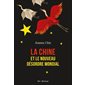 La Chine et le nouveau désordre mondial