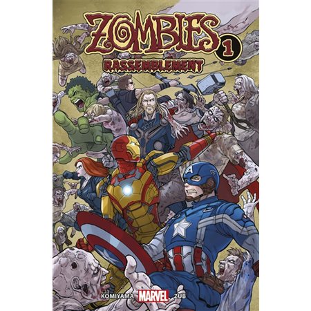 Zombies rassemblement T.01 : Manga : ADT