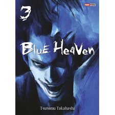 Blue heaven T.03 : Manga : ADT : PAV