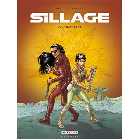 Sillage T.22 : Transfert : Bande dessinée