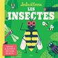 Les insectes : Explore le monde et découvre les mots !
