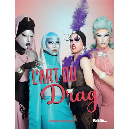 L'art du drag : 12-15 ans