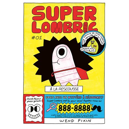 Super lombric à la rescousse : Bande dessinée