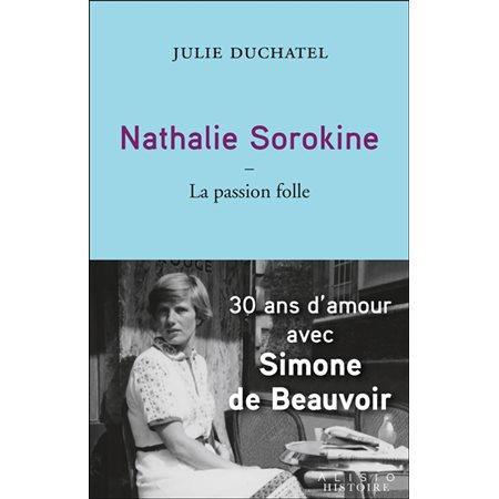 Nathalie Sorokine : La passion folle