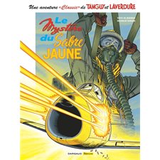 Une aventure classic de Tanguy et Laverdure T.05 : Le mystère du sabre jaune : Bande dessinée