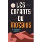 Les enfants du Moëbius T.03 (FP) : Secondes chances : 12-14