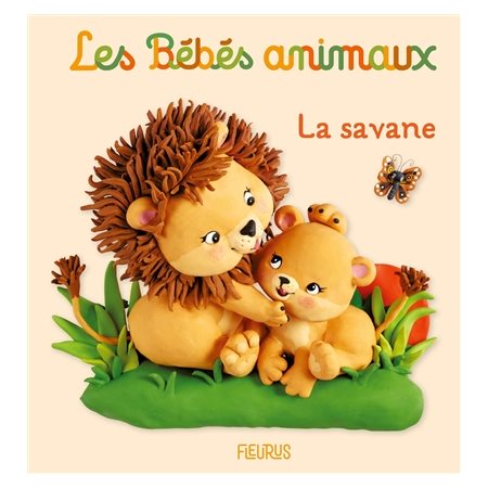 La savane : Les bébés animaux : Livre cartonné