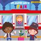 Une journée dans le train : Je découvre ... : Livre cartonné